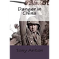 Danger in China - Paperback