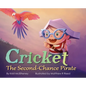 Cricket, The Second-Chance Pirate - Hardcover