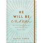 He Will Be Enough: How God Takes You by the Hand Through Your Hardest Days - Hardcover