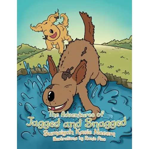 The Adventures of Jagged and Snagged - Paperback