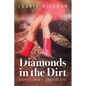 Diamonds in the Dirt: Stories From A Junkyard Girl - Paperback