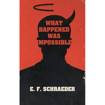 What Happened Was Impossible - Paperback