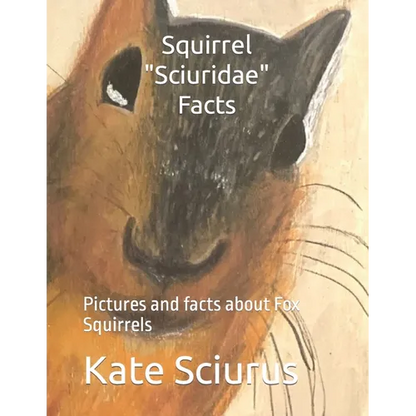 Squirrel Sciuridae Facts: Pictures and facts about Fox Squirrels - Paperback