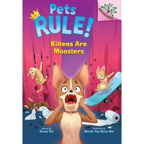Kittens Are Monsters: A Branches Book (Pets Rule! #3) - Hardcover