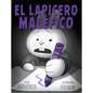 Lapicero Maléfico, El - Hardcover