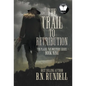 The Trail to Retribution: A Classic Western Series - Hardcover