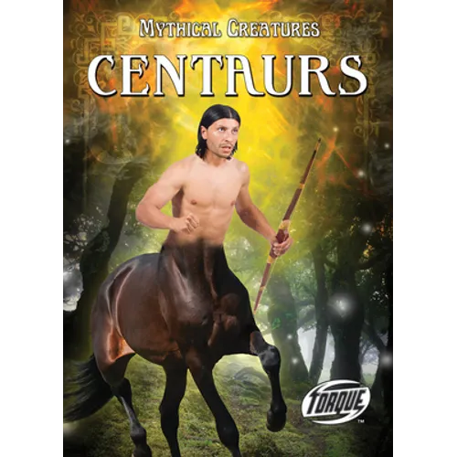 Centaurs - Library Binding