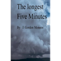 The Longest Five Minutes - Paperback