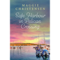 Safe Harbour in Pelican Crossing: An emotional and uplifting story of friends, family and second chances - Paperback