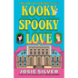 Kooky Spooky Love: A Melody Bittersweet Novel - Paperback