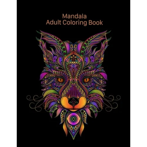 Mandala Adult Coloring Book: Coloring for adults with protein, ostriches, rhinos and many other - Paperback