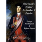 One Man's Traitor Is Another's Patriot: George Washington and Robert Rogers - Paperback