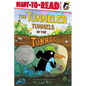 The Tunneler Tunnels in the Tunnel: Ready-To-Read Level 1 (Theodor Seuss Geisel Honor Book) - Hardcover