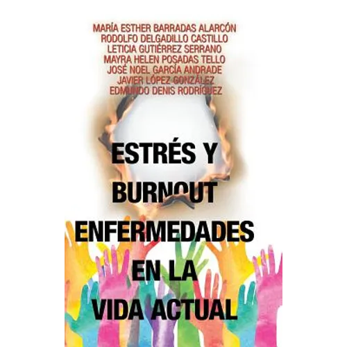 Estrés Y Burnout Enfermedades En La Vida Actual - Hardcover