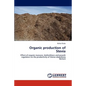 Organic production of Stevia - Paperback