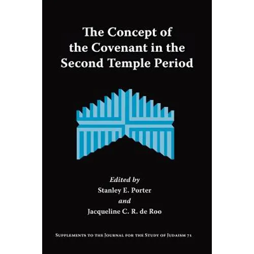 The Concept of the Covenant in the Second Temple Period - Paperback