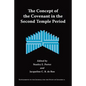 The Concept of the Covenant in the Second Temple Period - Paperback