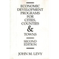 Economic Development Programs for Cities, Counties and Towns - Paperback