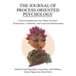 The Journal of Process Oriented Psychology: Cultural Imaginations that Shape Personal, Professional, Community and Contextual Relationships - Paperback