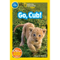 Go, Cub! (National Geographic Kids Readers, Pre-Reader) - Paperback