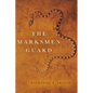 The Marksmen Guard - Paperback
