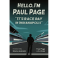 Hello, I'm Paul Page: It's Race Day in Indianapolis - Paperback