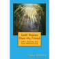 Until Heaven Then My Friend: Life's Journey For Your Beloved Dog - Paperback
