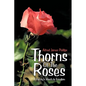 Thorns of the Roses: A Family's March to Freedom - Paperback