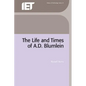 The Life and Times of A.D. Blumlein - Hardcover