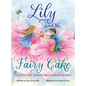 Lily and the Fairy Cake (A Story for Autism Spectrum Disorder) - Hardcover