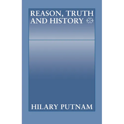 Reason, Truth and History - Paperback