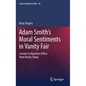 Adam Smith's Moral Sentiments in Vanity Fair: Lessons in Business Ethics from Becky Sharp - Hardcover