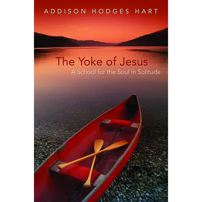 The Yoke of Jesus: A School for the Soul in Solitude - Paperback