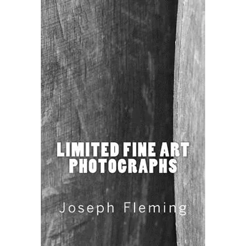 Limited Fine Art Photographs - Paperback