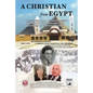 A Christian From Egypt: Life Story Of A Neurosurgeon Pursuing The Dreams For Quintuple Certifications - Paperback