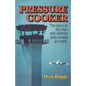 Pressure Cooker: The Story of the Men and Women Who Control Air Traffic - Paperback
