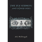 The Fly Sermon and Other Odes - Hardcover