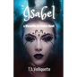 Isabel: a Maravillas de Madera Novel - Paperback