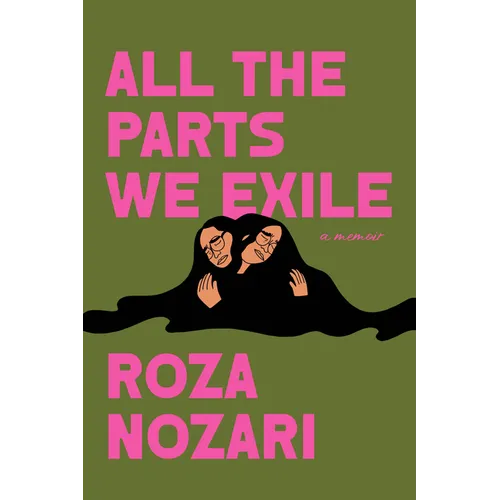 All the Parts We Exile - Hardcover