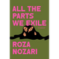 All the Parts We Exile - Hardcover