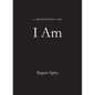A Meditation on I Am - Paperback