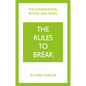 The Rules to Break: A Personal Code for Living Your Life, Your Way (Richard Templar's Rules) - Paperback