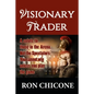 Visionary Trader: Millions the Easy Way - Paperback