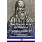 The Philocalia of Origen: A Compilation of Selected Passages from Origen's Works Made by St. Gregory of Nazianzus and St. Basil of Caesarea - Paperback