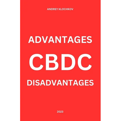 Cbdc: advantages and disadvantages - Paperback