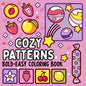 Bold and Easy Cozy Patterns Coloring Book: 51 Large and Easy Designs Featuring Adorable Patterns for Seniors and Kids - Paperback