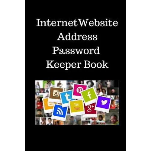 Internet Website Address Password Keeper Book: Address & Password Keeper Book -6x9 inch with 110Pages - Paperback