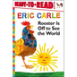 Rooster Is Off to See the World/Ready-To-Read Level 1 - Paperback