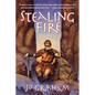 Stealing Fire - Paperback