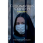 Coronavirus COVID-19: A Short Story - Paperback